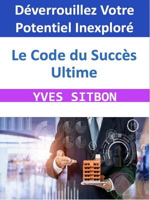 cover image of Le Code du Succès Ultime